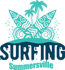 Summer surfing T-shirt design. Summer t-shirt design vector. For t-shirt print and other uses