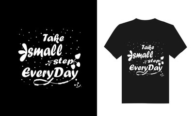 Motivational typography t shirt design with inspirational quotes.
