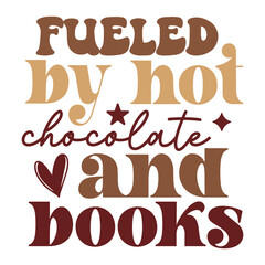Fueled by hot chocolate and books 