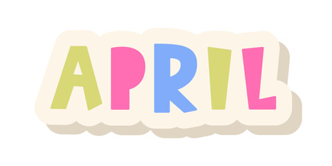 April Lettering Word. Month Planner Sticker