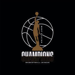 Vector illustration on the theme of basketball Champions. Sport typography, t-shirt graphics, poster, banner, flyer, print and postcard,etc