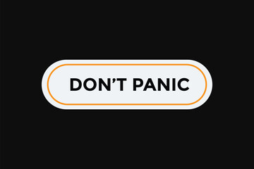 Don t panic button web banner templates. Vector Illustration 

