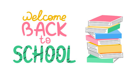 Welcome back to school concept with stack of colorful books, textbooks. Handwritten text with scribble texture. Vector illustration isolated on white background