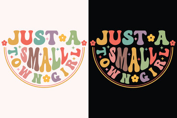 Just A Small Town Girl EPS Design