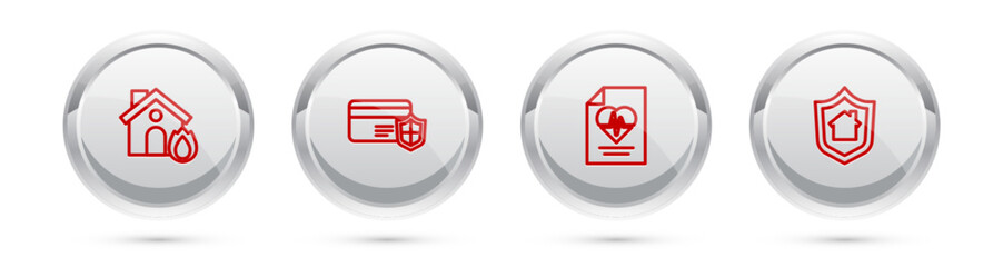 Set line Fire in burning house, Credit card with shield, Health insurance and House. Silver circle button. Vector