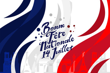 Translate:July 14, Happy National day. Happy Happy National day of France vector illustration. Suitable for greeting card, poster and banner