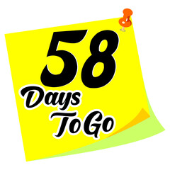 58 fifty eight days to go sign label vector art illustration with fantastic font and nice note.eps
