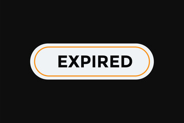 Expired button web banner templates. Vector Illustration 
