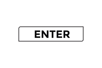 Enter button web banner templates. Vector Illustration 

