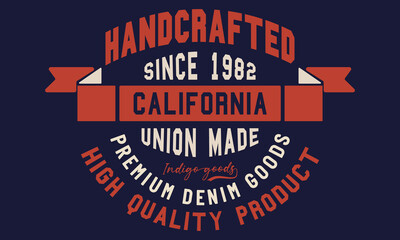 Fototapeta na wymiar Handcrafted union made vintage denim, superior urban brand typography, t-shirt graphics, vectors