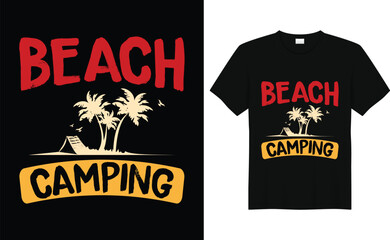 Beach Camping,Camp Lover t Shirt, Camping Trip T Shirt, Camping Family T Shirt,Camper T Shirt Design,RV Design