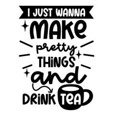 Tea Hand drawn typography poster. Conceptual handwritten phrase Home and Family T shirt hand lettered calligraphic design. Inspirational vector