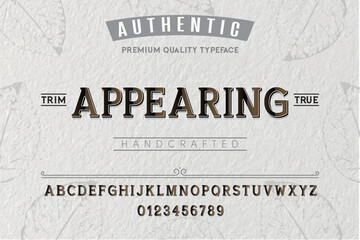 Appearing typeface. For labels and different type designs