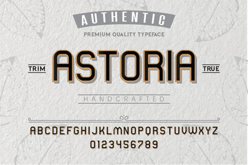 Astoria typeface. For labels and different type designs