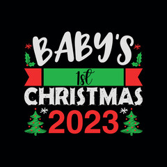 Baby's 1st Christmas 2023, christmas, christmas svg, merry christmas, christmas party, santa, santa claus, funny christmas, christmas 2023, christmas tree, funny, holiday