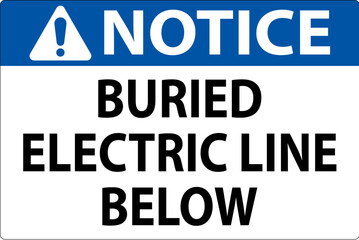 Notice Sign Buried Electric Line Below On White Background