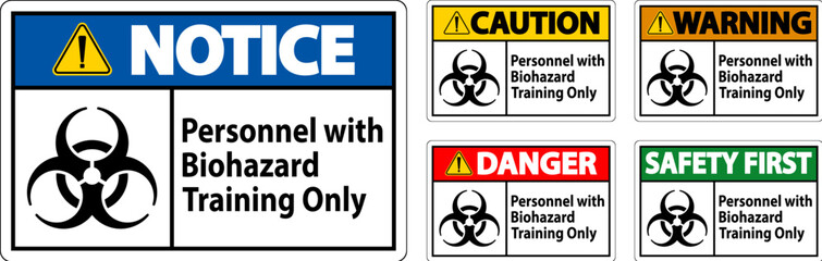 Warning Label Personnel With Biohazard Training Only