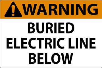 Warning Sign Buried Electric Line Below On White Background