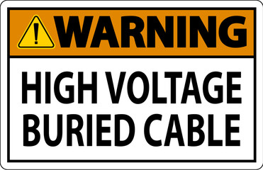 Warning Sign High Voltage Buried Cable On White Background