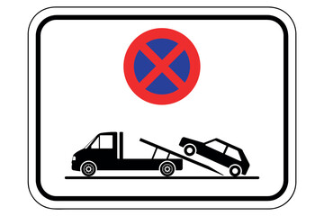 Parken verboten, Abschleppdienst, Abschleppauto, Transport  - Verkehrsschild Hinweisschild