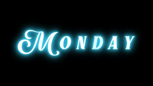 Monday Neon Text Sign On Black Background. Blue neon inscription. A week's day. Week daily reminder or signboard of cafe restaurant. For title, text, presentation. Business bg. 3d animation 60 FPS