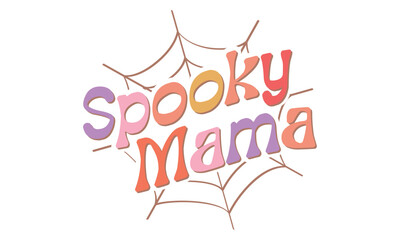 Spooky mama Retro SVG.