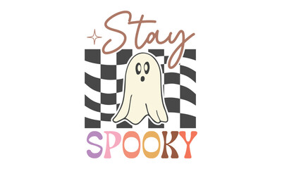 Stay Spooky Retro SVG.