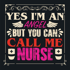 Naklejka premium YES I'M AN ANGEL BUT YOU CAN CALL ME NURSE