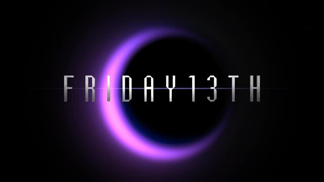 Friday 13 th on purple moon in dark space, motion holidays and horror style background