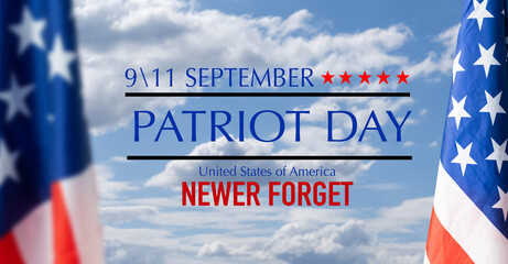 Patriot Day September 11 9 USA banner - United States flag or merican flag, 911 memorial and Never...