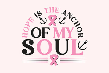 Breast Cancer Saying EPS Design, Hope Quote EPS