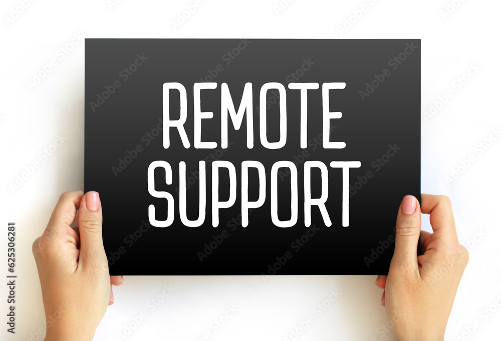 Poster remote support - action of providing technical support once a remote access connection is establishe