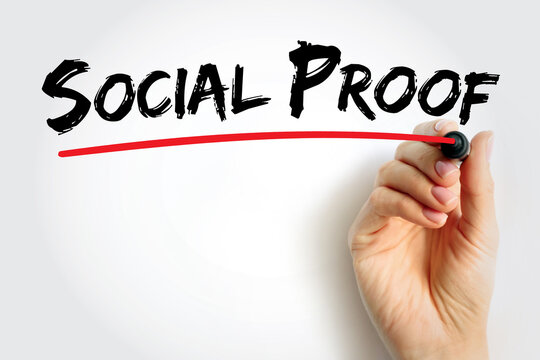 Social Proof - psychological and social phenomenon wherein people copy the actions of others in an attempt to undertake behavior in a given situation, text concept for presentations and reports