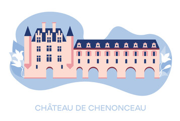 Chateau de Chenonceaux, France Traveling to France, learning French. Landmarks of France. Flat design, vector illustration.