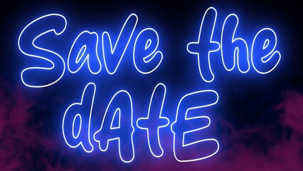 Naklejka na ściany i meble Save The Date text font with light. Luminous and shimmering haze inside the letters of the text Save The Date. Save The Date neon sign.