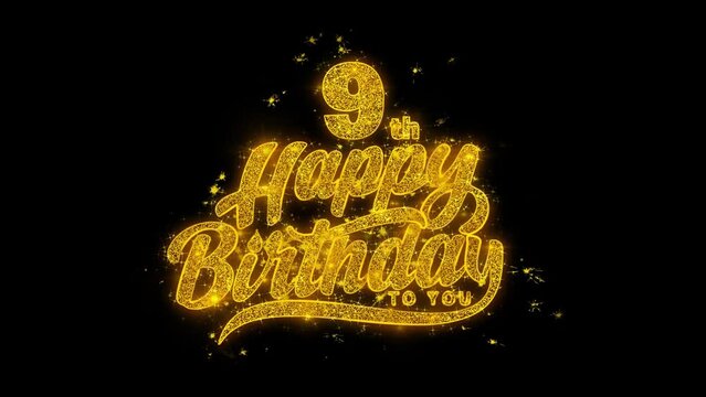9th Happy Birthday typography text Reveal from Golden on Glitter Shiny Magic Particles Sparks. For Greeting Card, Celebration, Wishes, Events, Message, holiday, festival concept