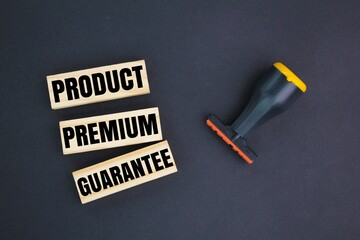 stamp with the word product premium guarantee. the concept of guaranteeing an item. quality or...