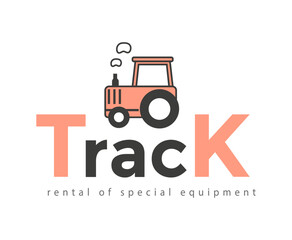 Logo for renting special equipment. Tractor, transport. Vector illustration