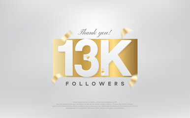 thank you 13k followers, simple design with numbers on gold paper.