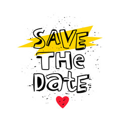 Inscription - Save the date. The trend lettering. Great holiday gift card. Valentine's Day.Inscription - Save the date. The trend lettering. Great holiday gift card. Valentine's Day.