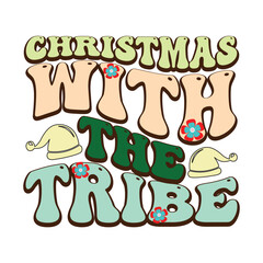 Christmas with the Tribe, svg design vector file