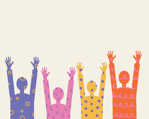 Cheerful hands vector illustration  isolated background.Group of people raised joyful hands, diversity of multiethnic people, racial equality,harmony, friendship, party. Design element for print, card