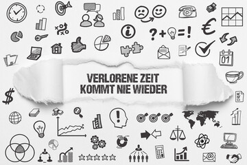 Verlorene Zeit kommt nie wieder	
