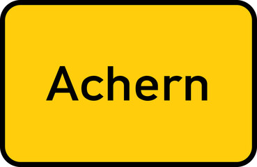 City sign of Achern - Ortsschild von Achern