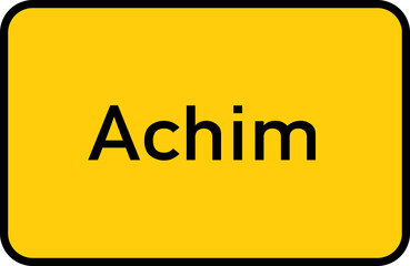 City sign of Achim - Ortsschild von Achim