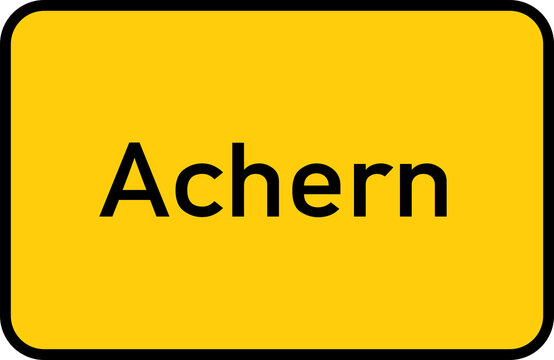 City sign of Achern - Ortsschild von Achern