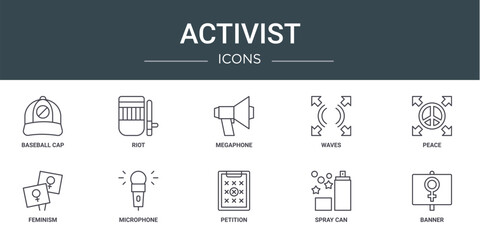 set of 10 outline web activist icons such as baseball cap, riot, megaphone, waves, peace, feminism, microphone vector icons for report, presentation, diagram, web design, mobile app