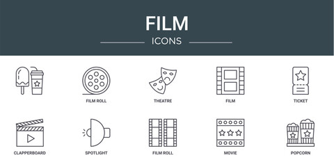set of 10 outline web film icons such as , film roll, theatre, film, ticket, clapperboard, spotlight vector icons for report, presentation, diagram, web design, mobile app