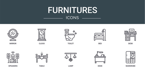set of 10 outline web furnitures icons such as mirror, clock, toilet, bed, desk, speakers, table vector icons for report, presentation, diagram, web design, mobile app
