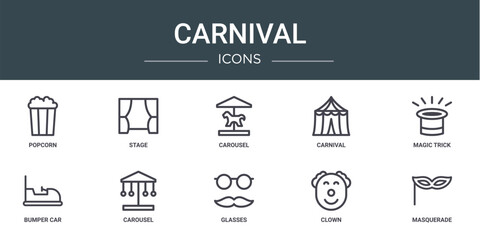 set of 10 outline web carnival icons such as popcorn, stage, carousel, carnival, magic trick, bumper car, carousel vector icons for report, presentation, diagram, web design, mobile app